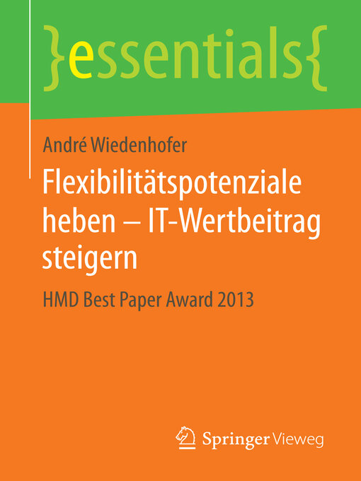 Title details for Flexibilitätspotenziale heben – IT-Wertbeitrag steigern by André Wiedenhofer - Available